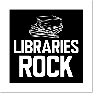 Librarian - Libraries Rock Posters and Art